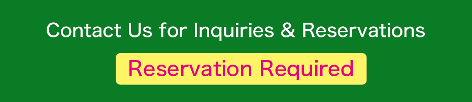 Contact Us for Inquiries & Reservations